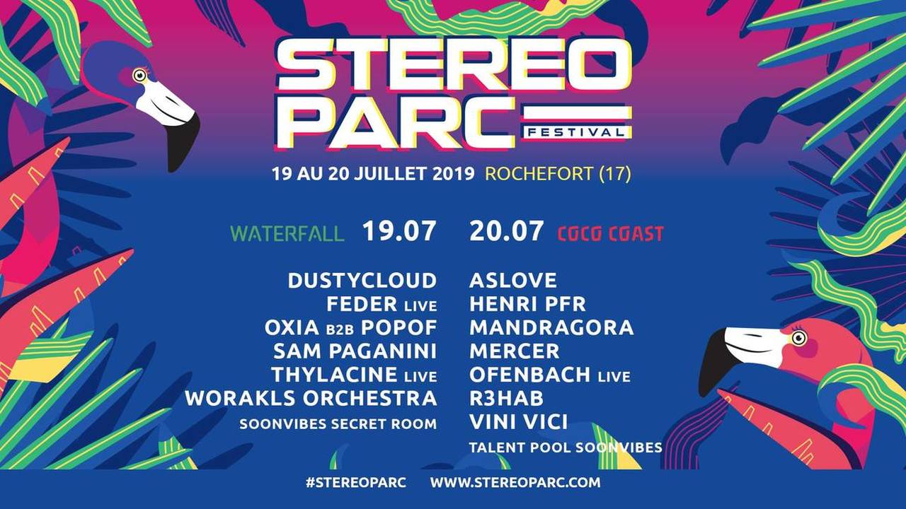 Festival Stereoparc 2019 - Jusqu'au Samedi 20 Juillet, Corderie Royale,  Rochefort - Dj / Electro / Techno / House