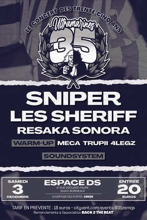 ULTRAMARINES, LE CONCERT DES 35 ANS : SNIPER + LES SHERIFF + RESAKA SONORA