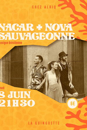 Nacar + Nova Sauvageonne