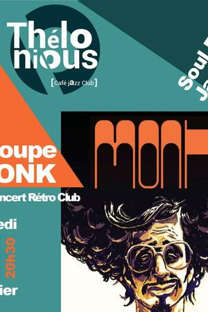 Groupe Monk + After Rétro Club