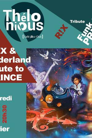 R!X & Wonderland tribute to PRINCE + After Rétro Club