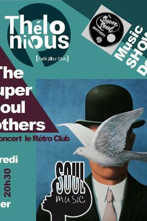 The Super Soul Brothers + After Rétro Club