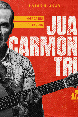 Juan Carmona trio « Guitares du Monde » - Invités : Jean Marie Ecay & Rocky Gresset 