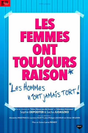 LES FEMMES ONT TOUJOURS RAISON