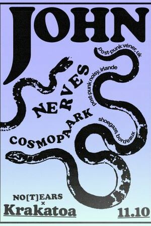 JOHN + NERVES + COSMOPAARK