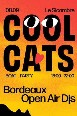 COOL CATS BOAT PARTY - BORDEAUX OPEN AIR DJS