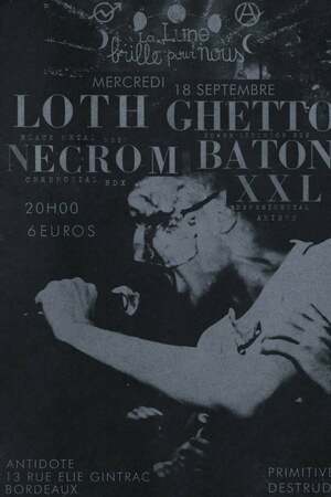 LOTH - GHETTO - NECROM - BATON XXL