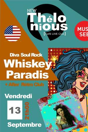 WHISKEY PARADIS Diva Rock & Soul + After Rétro Club