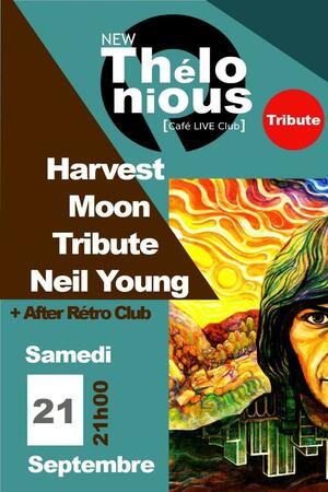 Harvest moon - Tribute to Neil Young + After Rétro Club