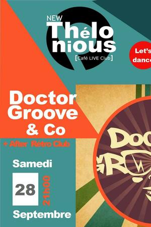 Doctor Groove & Co + After Rétro Club