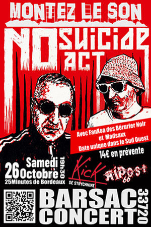 NO SUICIDE ACT + KICK DE STRYCHNINE + RIPOST 66