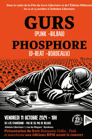  Ouverture de la FLLEM : Gurs (punk – Bilbao) + Phosphore (D-beat – Bordeaux) 