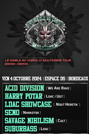 LE DIABLE AU CORPS w/ ACID DIVISION / HARRY POTAR / LDAC SHOWCASE / SENO / SAVAGE NIHILISM / SUBURBASS