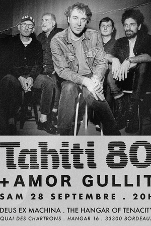 TAHITI 80 + AMOR GULLIT (DJ SET)