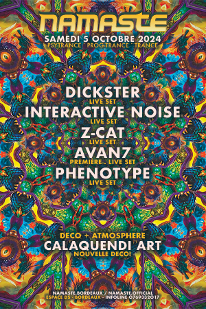 NAMASTE W/DICKSTER / INTERACTIVE NOISE / Z-CAT / AVAN7 / PHENOTYPE