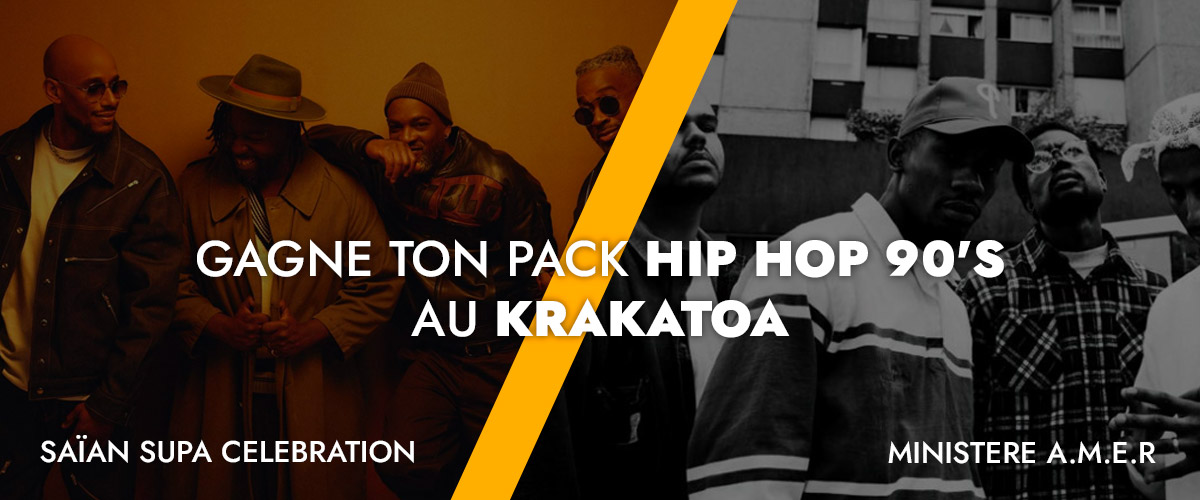 Gagne ton Pack French Hip Hop 90's au Krakatoa