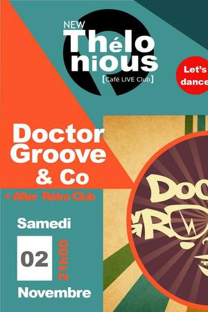 Doctor Groove & Co + After Rétro Club