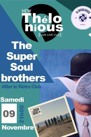 The Super Soul Brothers + After Rétro Club