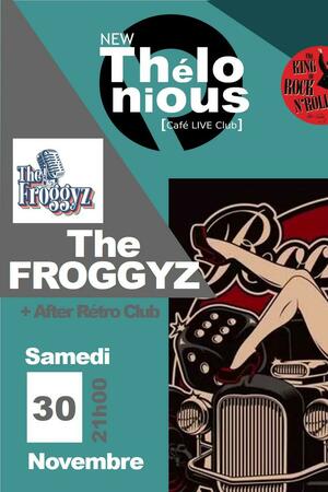 The Froggyz  + After Rétro Club