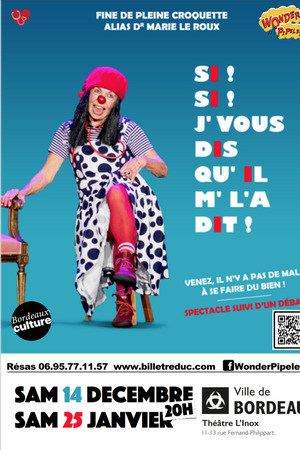 Si! Si! J'vous dis qu'il m'l'a dit! du Dr Marie Leroux - Wonder Pipelettes