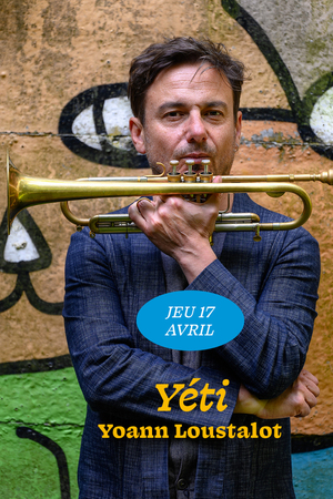 Les Jeudis du Jazz - Yéti - Yoann Loustalot