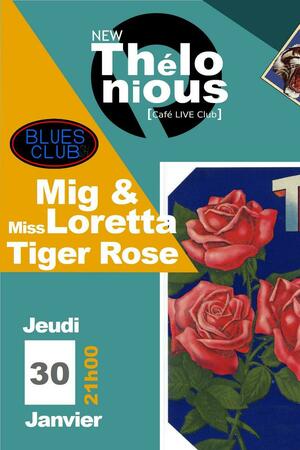 Blues Club / Tiger Rose Mig & Miss Loretta