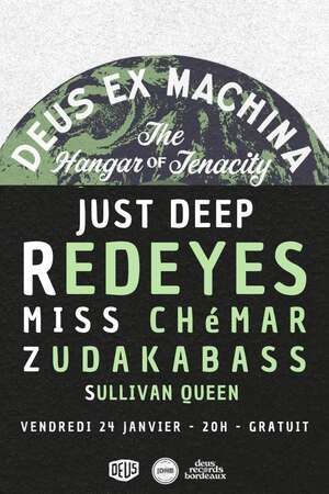 JDNB x DEUS : JUST DEEP w/ Redeyes + Miss CHéMAR + Zudakabass + Sullivan Queen