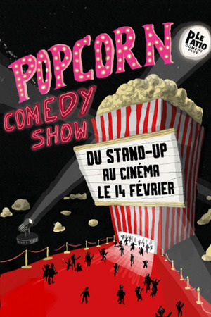 STAND-UP AU CINÉMA : POP CORN COMEDY SHOW