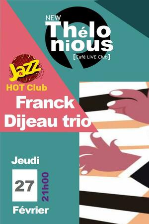 Jazz club / Franck Dijeau trio Jazz covers