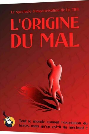 L'origine du mal