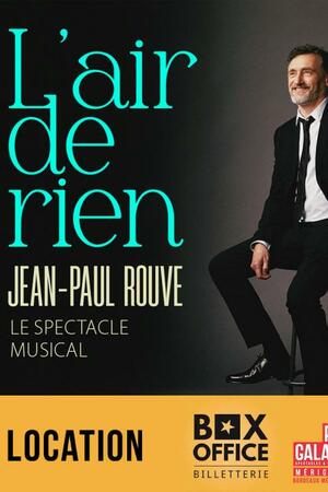 JEAN-PAUL ROUVE « L'AIR DE RIEN »